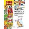 Present Continuous 5000 примеров по грамматике английского языка для школьников и их родителей ФГОС